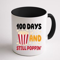 100 Days And Still Poppin 100th Day Of School Funny Mug