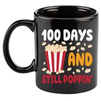 100 Days And Still Poppin 100th Day Of School Funny 11oz C Handle Ceramic Mug