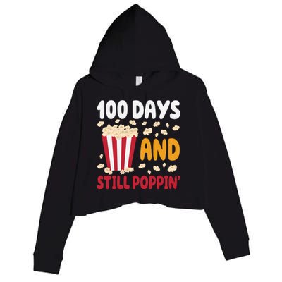 100 Days And Still Poppin 100th Day Of School Funny Crop Fleece Hoodie