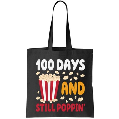100 Days And Still Poppin 100th Day Of School Funny Bag