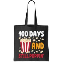 100 Days And Still Poppin 100th Day Of School Funny Bag