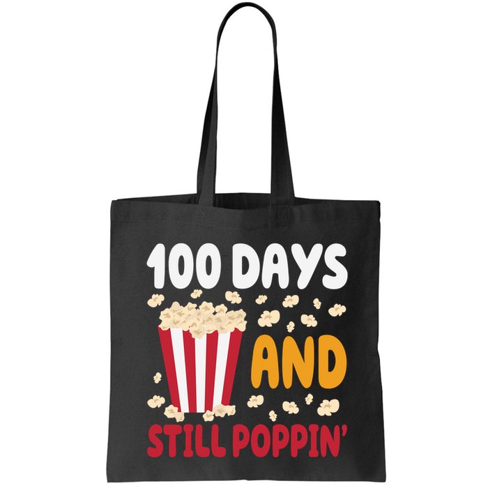 100 Days And Still Poppin 100th Day Of School Funny Bag