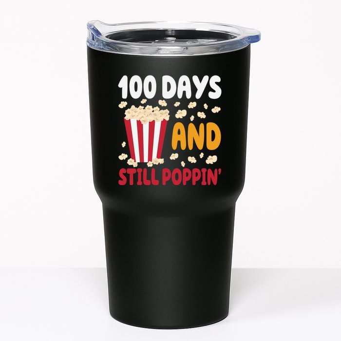 100 Days And Still Poppin 100th Day Of School Funny Tumbler