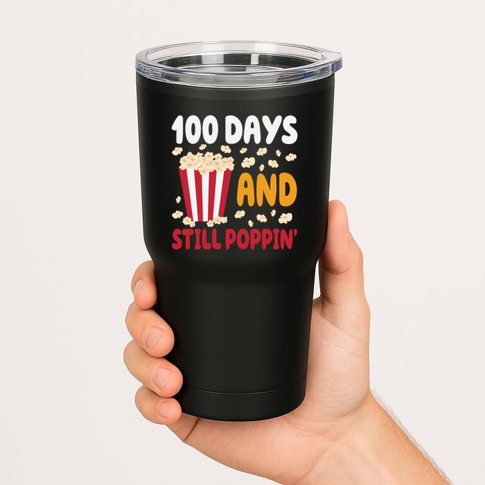 100 Days And Still Poppin 100th Day Of School Funny Tumbler