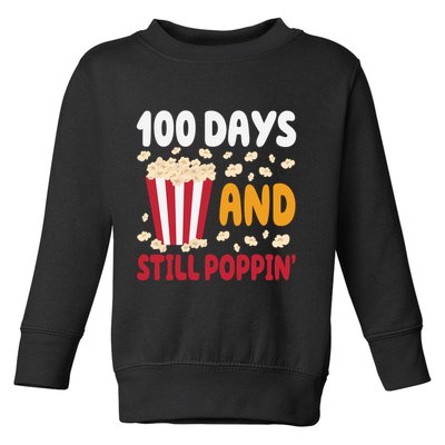 100 Days And Still Poppin 100th Day Of School Funny Toddler Sweatshirt