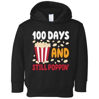 100 Days And Still Poppin 100th Day Of School Funny Toddler Hoodie
