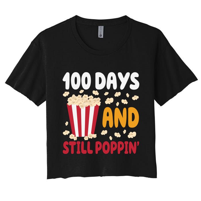100 Days And Still Poppin 100th Day Of School Funny Crop Top