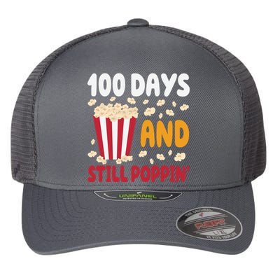 100 Days And Still Poppin 100th Day Of School Funny Flexfit Unipanel Trucker Cap