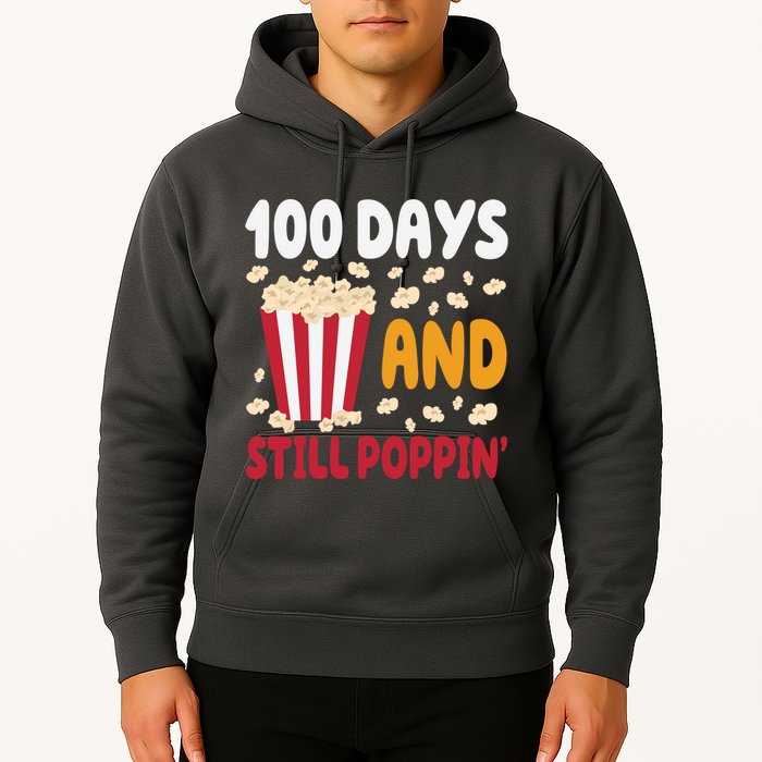 100 Days And Still Poppin 100th Day Of School Funny Hoodie