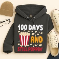 100 Days And Still Poppin 100th Day Of School Funny Hoodie