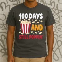 100 Days And Still Poppin 100th Day Of School Funny T-Shirt