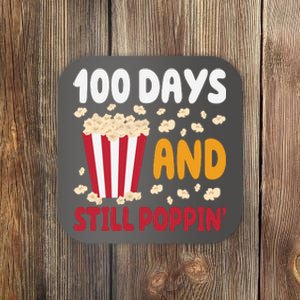 100 Days And Still Poppin 100th Day Of School Funny Coaster