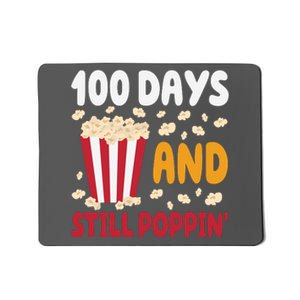 100 Days And Still Poppin 100th Day Of School Funny Mousepad