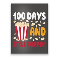 100 Days And Still Poppin 100th Day Of School Funny Poster
