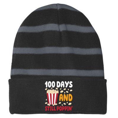 100 Days And Still Poppin 100th Day Of School Funny Striped Beanie with Solid Band