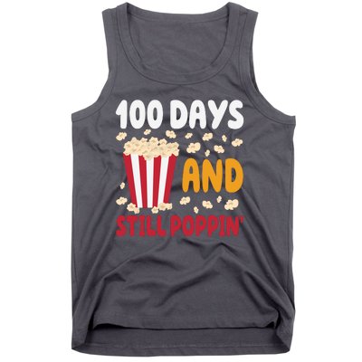 100 Days And Still Poppin 100th Day Of School Funny Tank Top