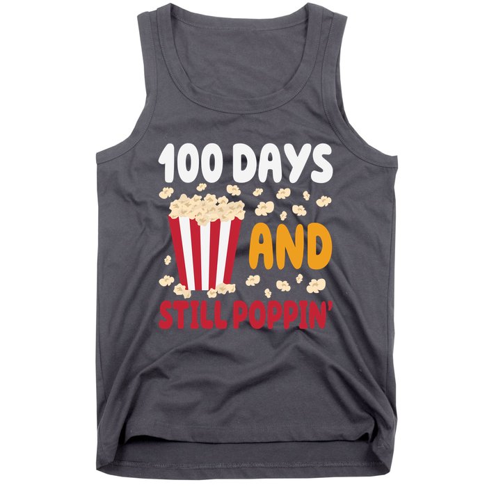 100 Days And Still Poppin 100th Day Of School Funny Tank Top