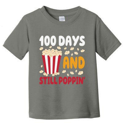 100 Days And Still Poppin 100th Day Of School Funny Toddler T-Shirt