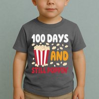 100 Days And Still Poppin 100th Day Of School Funny Toddler T-Shirt