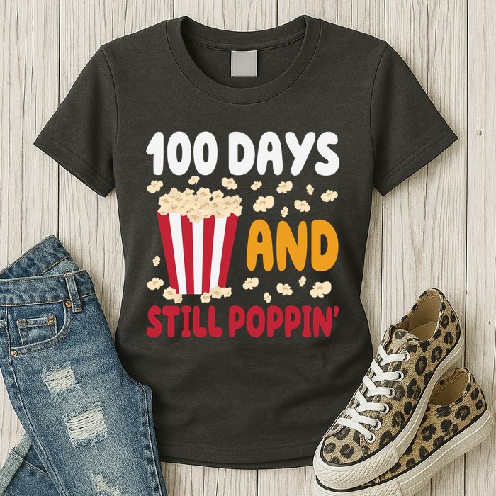 100 Days And Still Poppin 100th Day Of School Funny Womens T-Shirt