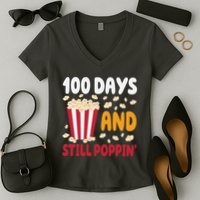 100 Days And Still Poppin 100th Day Of School Funny Women's V-Neck T-Shirt