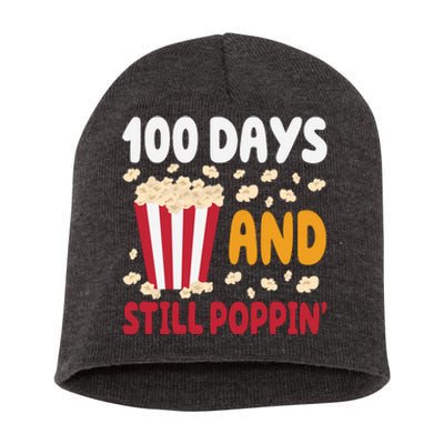 100 Days And Still Poppin 100th Day Of School Funny Short Acrylic Beanie