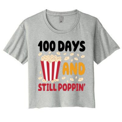 100 Days And Still Poppin 100th Day Of School Funny Women's Crop Top Tee