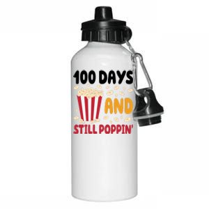 100 Days And Still Poppin 100th Day Of School Funny Aluminum Water Bottle