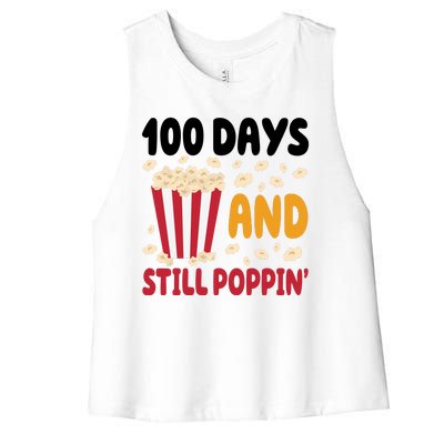 100 Days And Still Poppin 100th Day Of School Funny Women's Racerback Cropped Tank