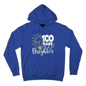 100 Days Brighter Great Gift Tall Hoodie