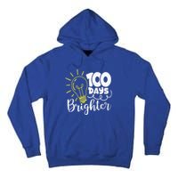 100 Days Brighter Great Gift Tall Hoodie