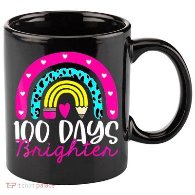 100 Days Brighter Teacher Student 100 Days Of School Rainbow Cute Gift 11oz C Handle Ceramic Mug