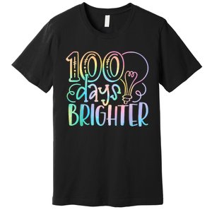 100 Days Brighter Student Happy 100th Day Of School Tie Dye Premium T-Shirt