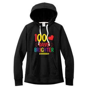 100 Days Brighter Teacher Student 100 Days Of School Women's Fleece Hoodie