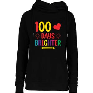 100 Days Brighter Teacher Student 100 Days Of School Womens Funnel Neck Pullover Hood