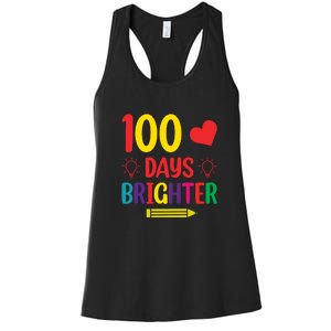 100 Days Brighter Teacher Student 100 Days Of School Women's Racerback Tank