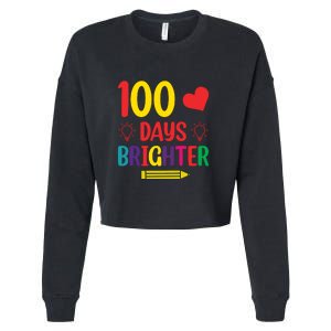 100 Days Brighter Teacher Student 100 Days Of School Cropped Pullover Crew