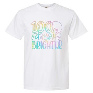 100 Days Brighter Student Happy 100th Day Of School Tie Dye Gift Garment-Dyed Heavyweight T-Shirt