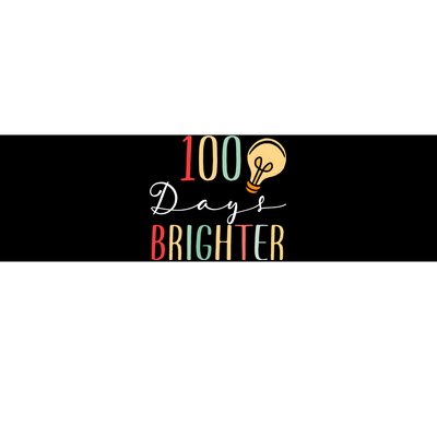 100 Days Brighter Funny Quarantine 2024 Teacher Bumper Sticker