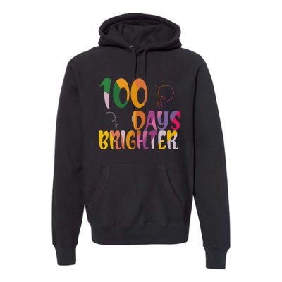 100 Days Brighter 100 Days Of School Teacher Premium Hoodie