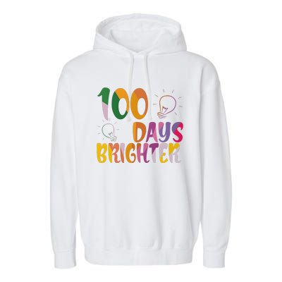 100 Days Brighter 100 Days Of School Teacher Garment-Dyed Fleece Hoodie