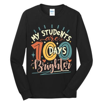 100 Days Brighter Teacher 100th Day Of School Teachers Squad Tall Long Sleeve T-Shirt