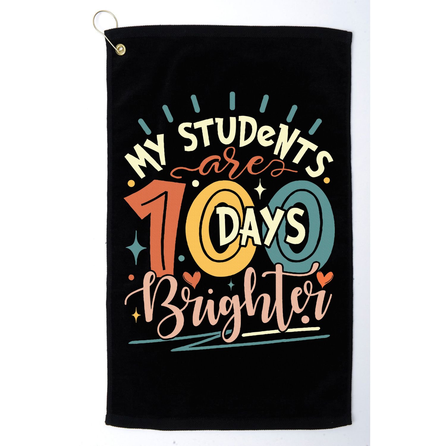 100 Days Brighter Teacher 100th Day Of School Teachers Squad Golf Towel