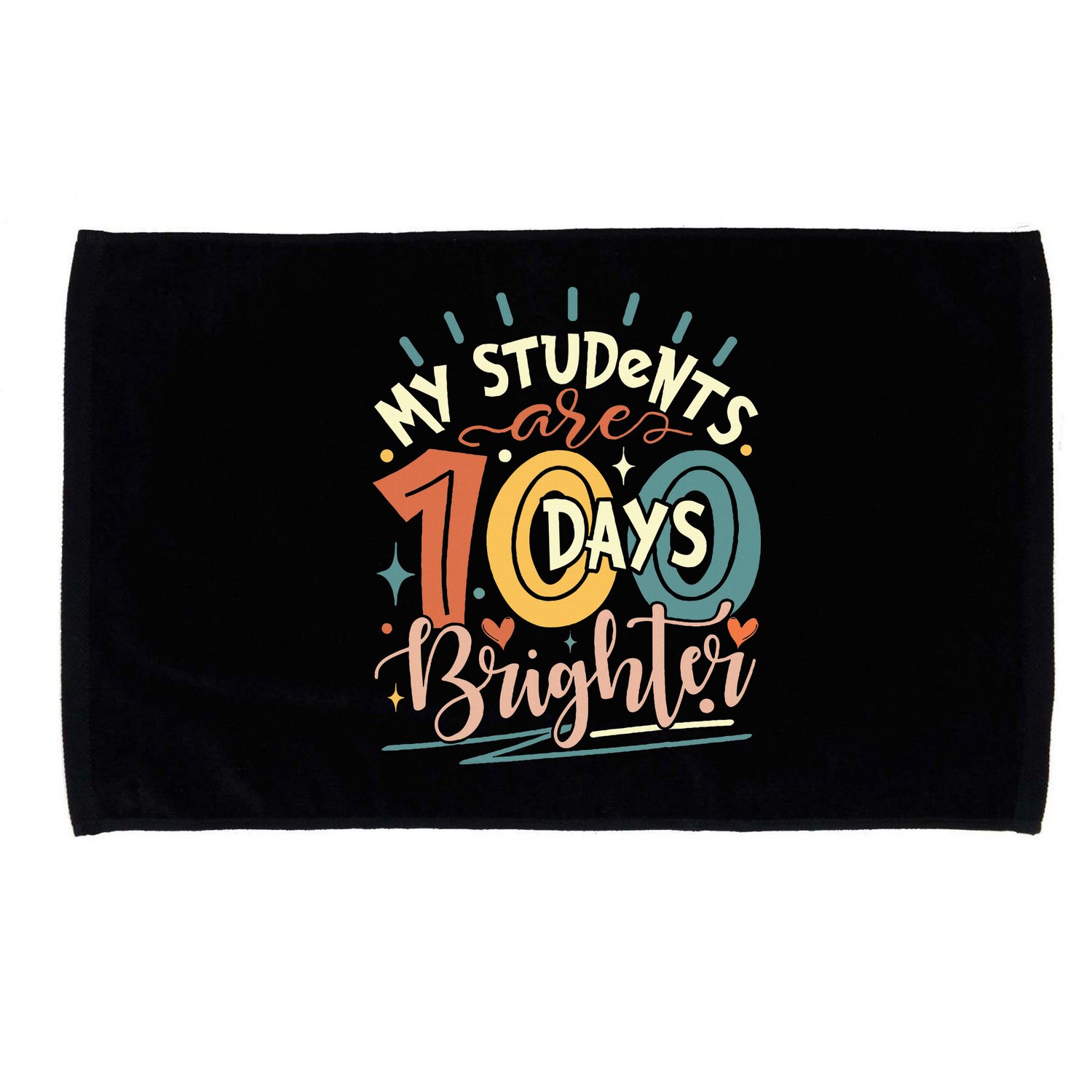 100 Days Brighter Teacher 100th Day Of School Teachers Squad Microfiber Hand Towel