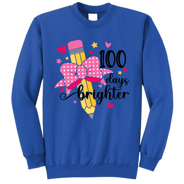 100 Days Brighter 100th Day Of School Cute Student Gift Tall Sweatshirt