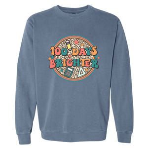 100 Days Brighter 100th Day Of School Teacher Smarter Gift Garment-Dyed Sweatshirt