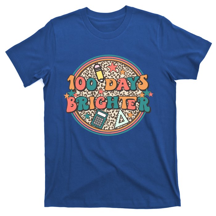 100 Days Brighter 100th Day Of School Teacher Smarter Gift T-Shirt