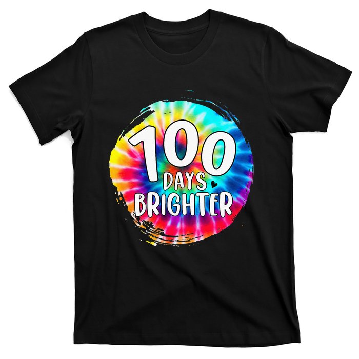 100 Days Brighter 100 Days Of School Tie Dye Teacher Student T-Shirt