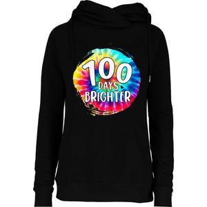 100 Days Brighter 100 Days Of School Tie Dye Teacher Student Womens Funnel Neck Pullover Hood