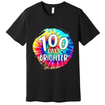 100 Days Brighter 100 Days Of School Tie Dye Teacher Student Premium T-Shirt